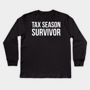 Tax Season Survivor Kids Long Sleeve T-Shirt